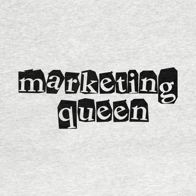 marketing queen - ransom letters by Toad House Pixels